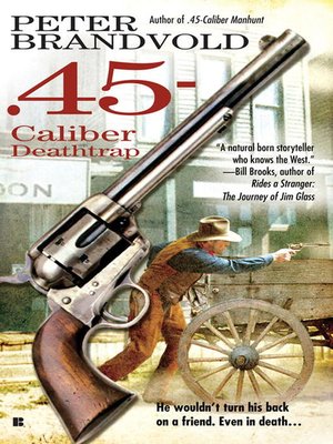 cover image of .45-Caliber Deathtrap